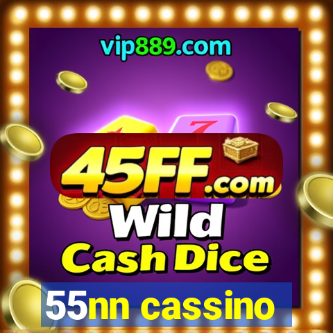 55nn cassino